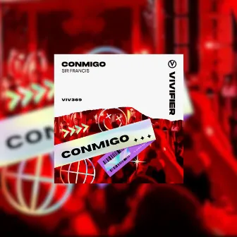 Conmigo by Sir Francis