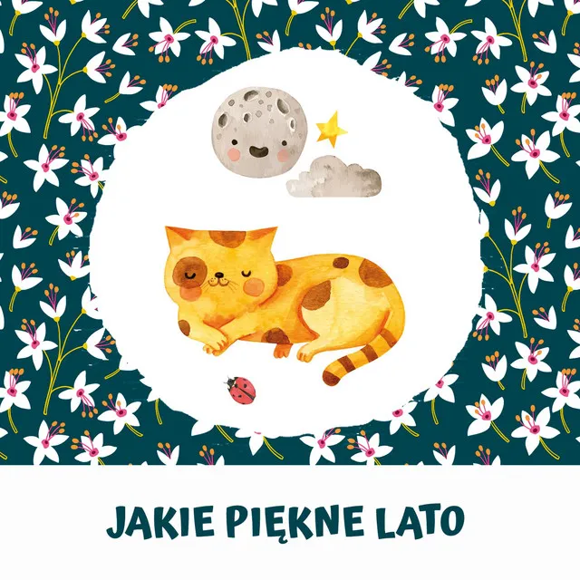 Jakie piękne lato