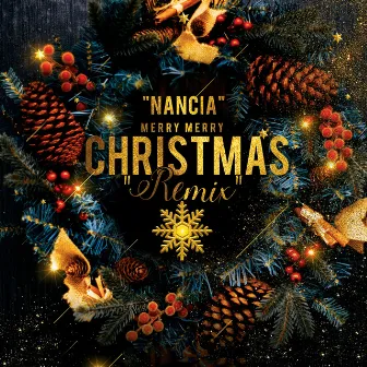 Merry Merry Christmas (Remix) by Nancia