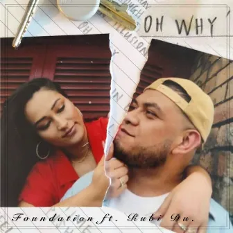 Oh Why by Foundation