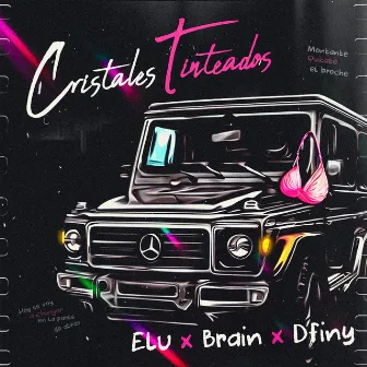 Cristales Tinteados by BRAIN