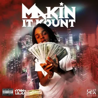 Makin It Kount by YNM Lil AJ