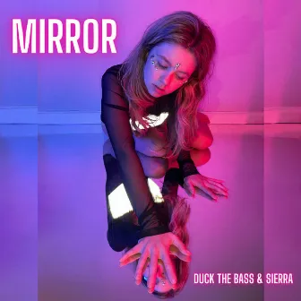 Mirror by Duck The Bass