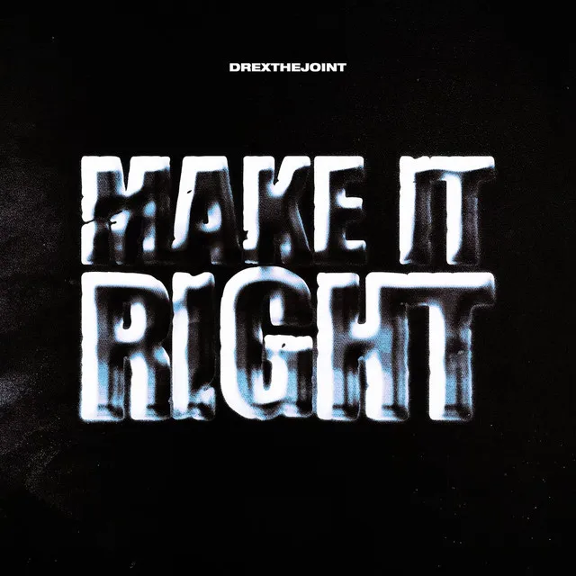 Make It Right