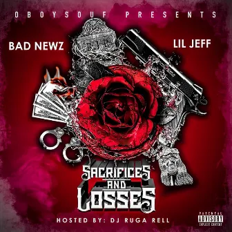 Sacrifices and Losses by Lil Jeff