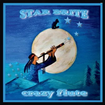 Star Brite by Crazy Flute