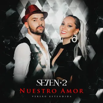 Nuestro Amor (Versão Estendida) by Shine