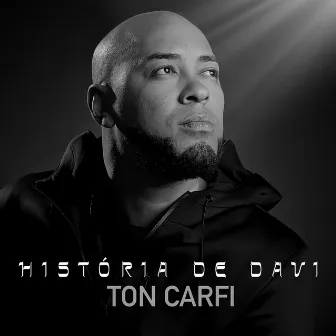 História de Davi by Ton Carfi