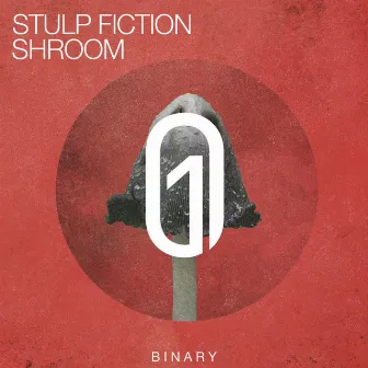 Shroom by Stulp Fiction