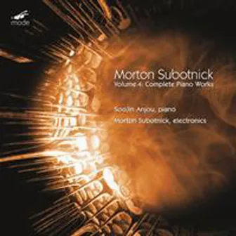 Subotnick, Vol. 4: Complete Piano Works by Morton Subotnick