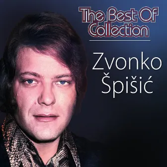 Best Of Collection by Zvonko Spisic