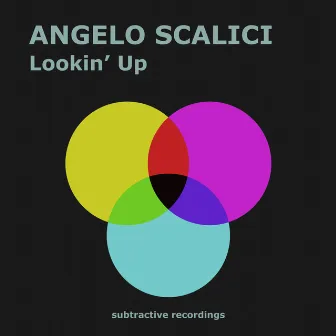 Lookin' Up by Angelo Scalici