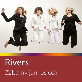 Zaboravljeni Osjećaj by Rivers