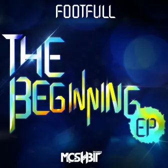 The Beginning by Footfull