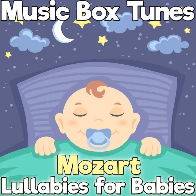 Lullabies for Babies: Mozart