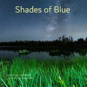 Shades of Blue by Nick Woods