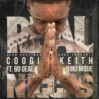 Real Niggas by Coogi Keith