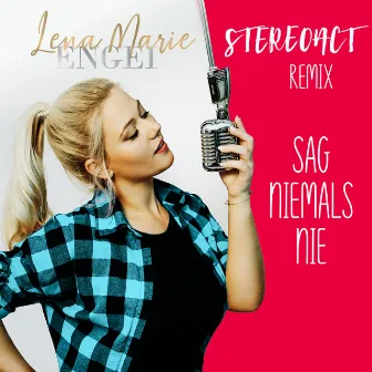 Sag niemals nie (Stereoact Remix) by Lena Marie Engel