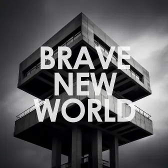 Brave New World by Corvad