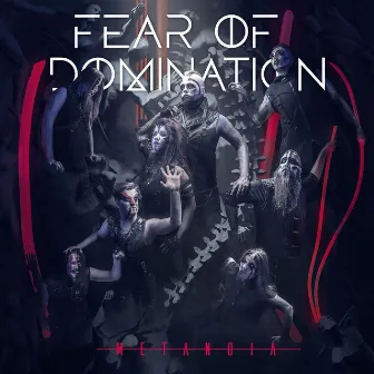 Metanoia by Fear Of Domination