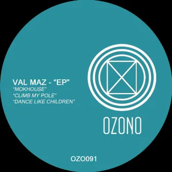 Ep by Val Maz