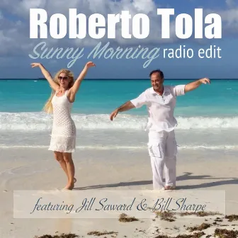 Sunny Morning (Radio Edit) by Roberto Tola