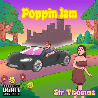 Poppin Izm by Sir Thomas