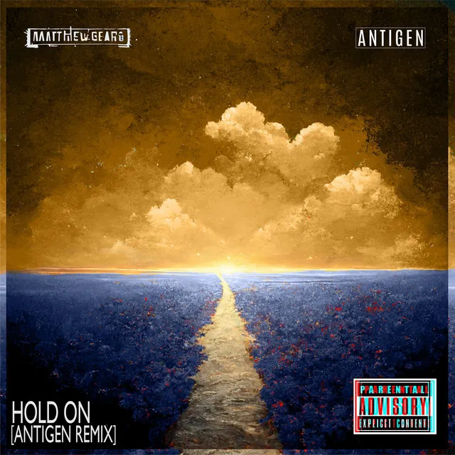 Hold On - Antigen Remix