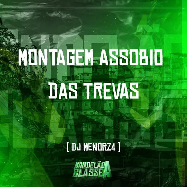 Montagem Assobio das Trevas