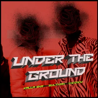 UNDER THE GROUND by VKDKV