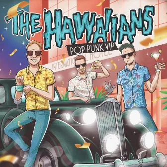 Pop Punk Vip by The Hawaiians