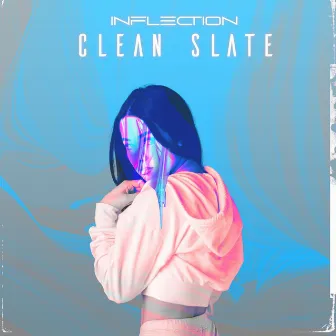 Clean Slate by Inflection