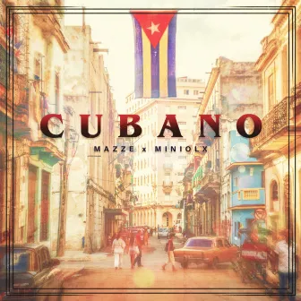 Cubano by MAZZE