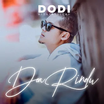 Do'A Rindu by Dodi Hidayatullah