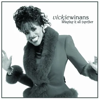 Bringing It All Together by Vickie Winans