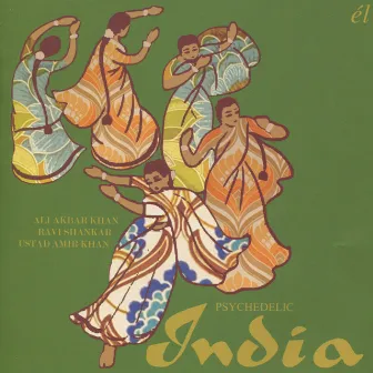 Psychedelic India by Ali Akbar Khan