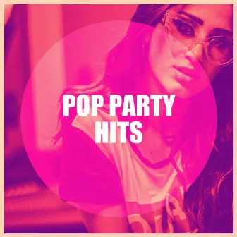 Pop Party Hits by Unknown Artist