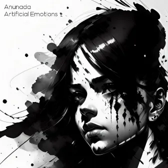 Artificial Emotions by Anunada