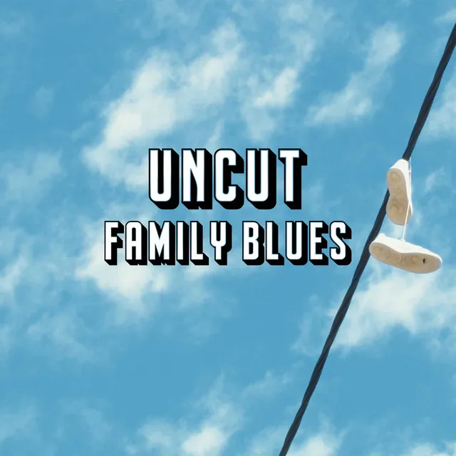 Family Blues