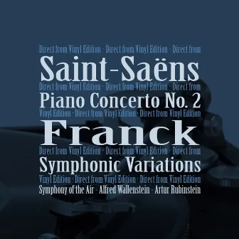 Saint-Saëns: Piano Concerto No. 2, Op. 22 - Franck: Symphonic Variations, M. 46 by Alfred Wallenstein