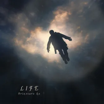 Life by Brixstarz Ke