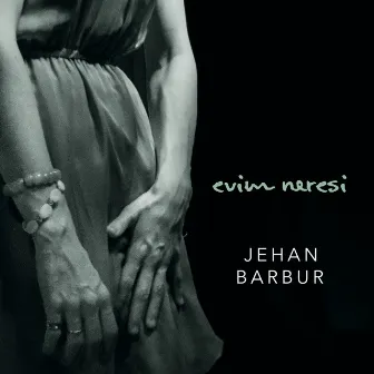 Evim Neresi by Jehan Barbur