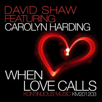 When Love Calls by David Shaw