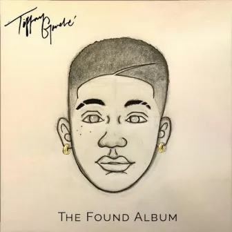 The Found Album by Tiffany Gouché