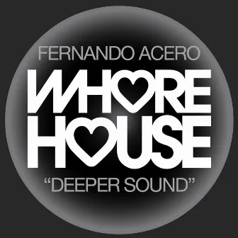 Deeper Sound by Fernando Acero