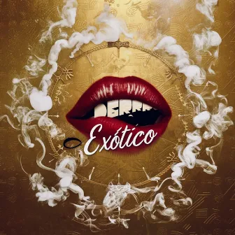 Exótico by DeRrr