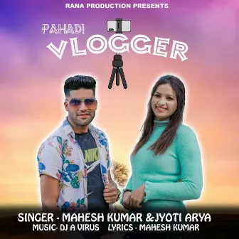 Pahadi Vlogger by Mahesh Kumar