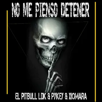 No me pienso detener by Xiomara