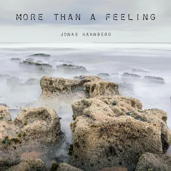 More than a feeling by Jonas Kahnberg