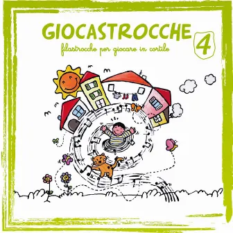 Giocastrocche (filastrocche per giocare in cortile) Vol. 4 by Coro I Piccoli Cantori di Milano